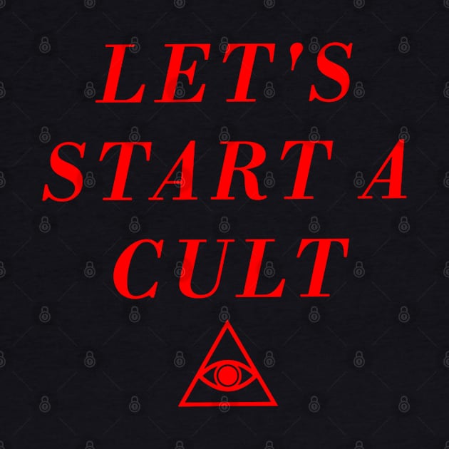 Let's start a CULT by tioooo